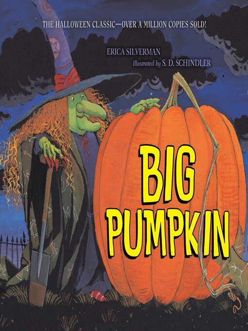 Title details for Big Pumpkin by Erica Silverman - Available
